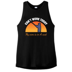 CanT Work Today My Arm Is In A Cast Funny Fly Fishing Gift Funny Gift Ladies PosiCharge Tri-Blend Wicking Tank