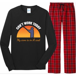 CanT Work Today My Arm Is In A Cast Funny Fly Fishing Gift Funny Gift Long Sleeve Pajama Set