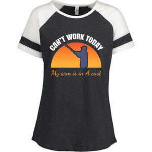 CanT Work Today My Arm Is In A Cast Funny Fly Fishing Gift Funny Gift Enza Ladies Jersey Colorblock Tee