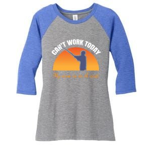 CanT Work Today My Arm Is In A Cast Funny Fly Fishing Gift Funny Gift Women's Tri-Blend 3/4-Sleeve Raglan Shirt