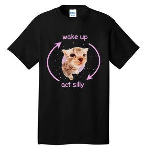 Cats Wake Up Act Silly Cat Meme Certified Freak Funny Tall T-Shirt