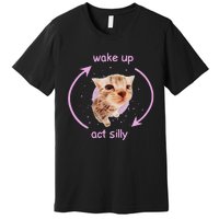 Cats Wake Up Act Silly Cat Meme Certified Freak Funny Premium T-Shirt