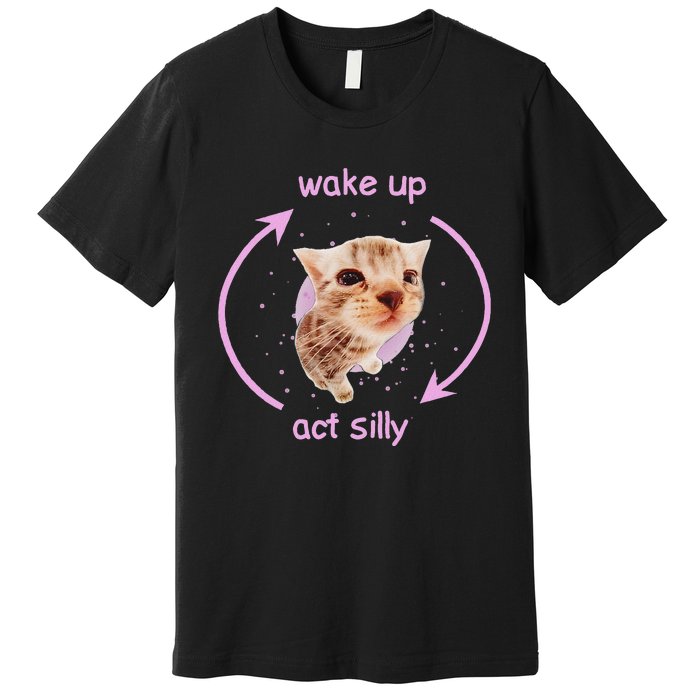 Cats Wake Up Act Silly Cat Meme Certified Freak Funny Premium T-Shirt