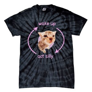 Cats Wake Up Act Silly Cat Meme Certified Freak Funny Tie-Dye T-Shirt