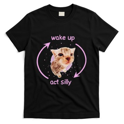 Cats Wake Up Act Silly Cat Meme Certified Freak Funny T-Shirt