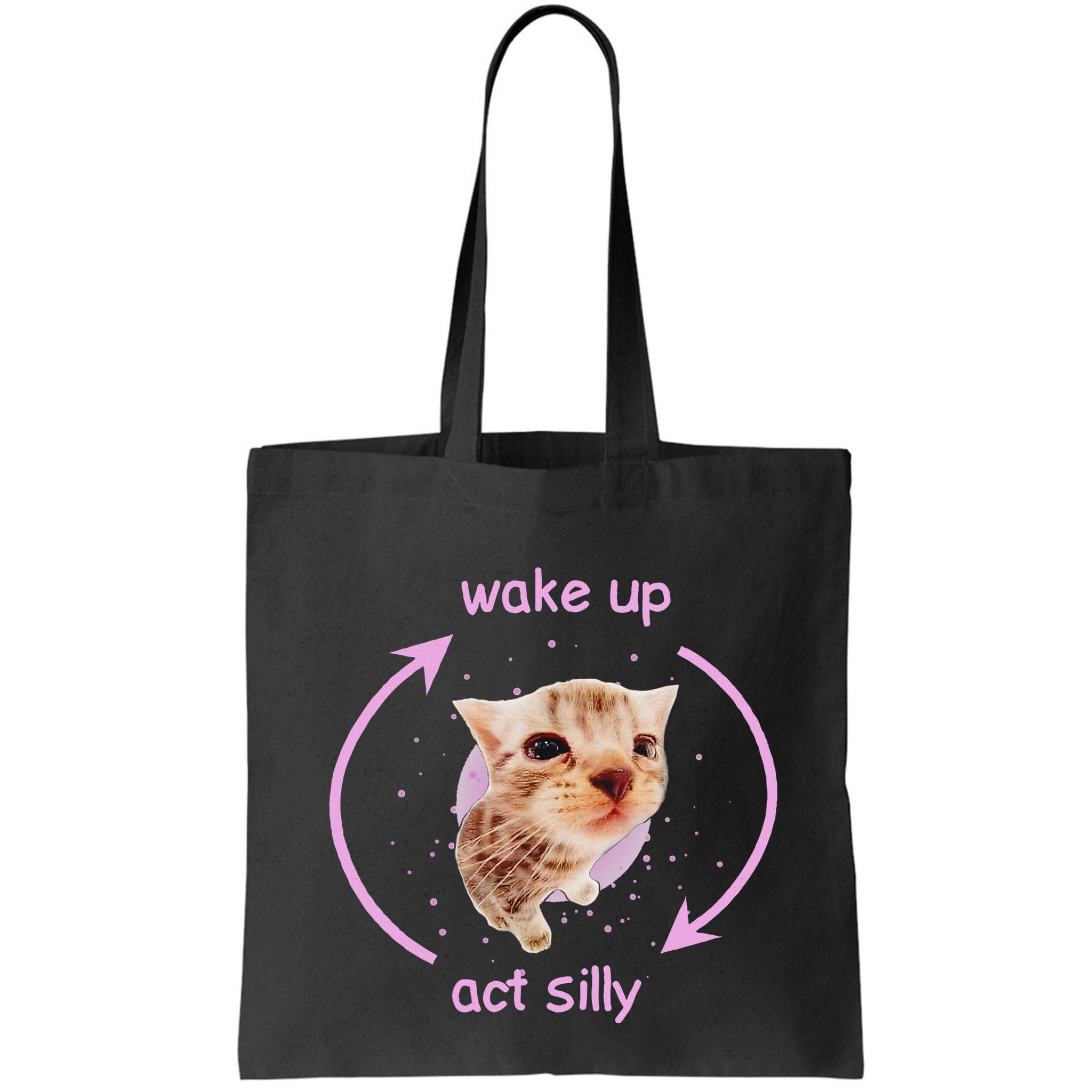Cats Wake Up Act Silly Cat Meme Certified Freak Funny Bag