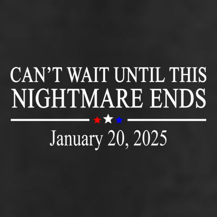 Cant Wait Until This Nightmare Ends January 20 2025 Cool Comfort Performance Bucket Hat