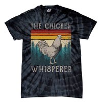 Chicken Whisperer Vintage Retro Chicken Farmer Tie-Dye T-Shirt