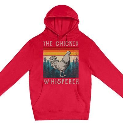 Chicken Whisperer Vintage Retro Chicken Farmer Premium Pullover Hoodie