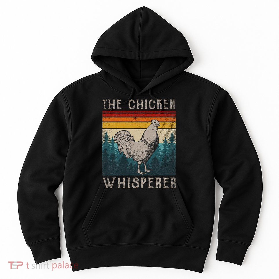 Chicken Whisperer Vintage Retro Chicken Farmer Hoodie