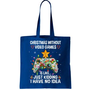 Christmas Without Video Games Funny Gaming Xmas For Gamer Gift Tote Bag