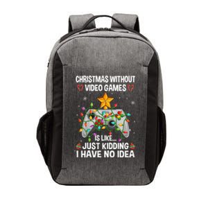 Christmas Without Video Games Funny Gaming Xmas For Gamer Gift Vector Backpack