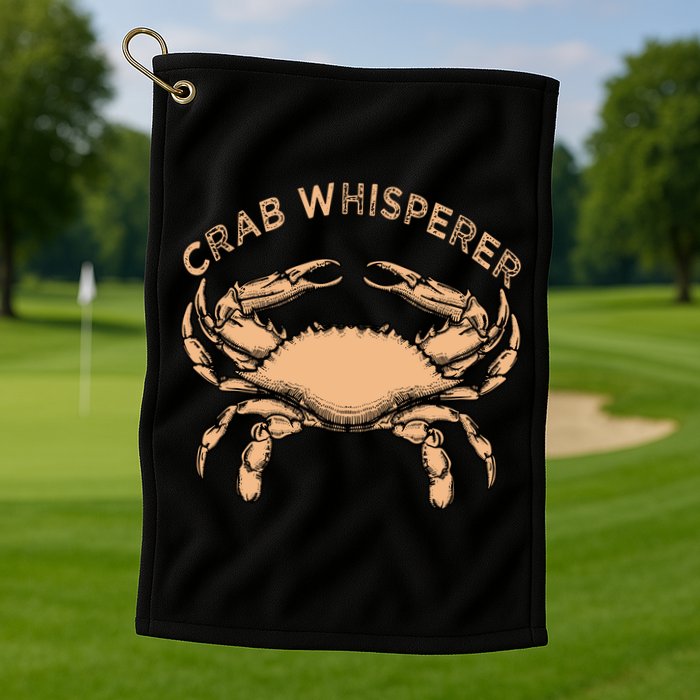Crab Whisperer Vintage Crabbing Hunting Fishing Crabs Golf Towel