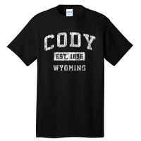 Cody Wyoming Wy Vintage Established Sports Tall T-Shirt