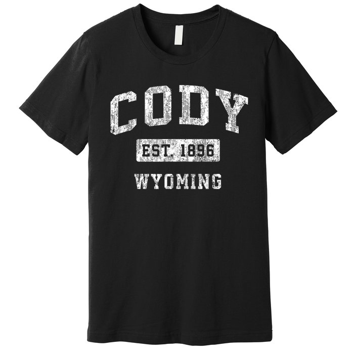 Cody Wyoming Wy Vintage Established Sports Premium T-Shirt