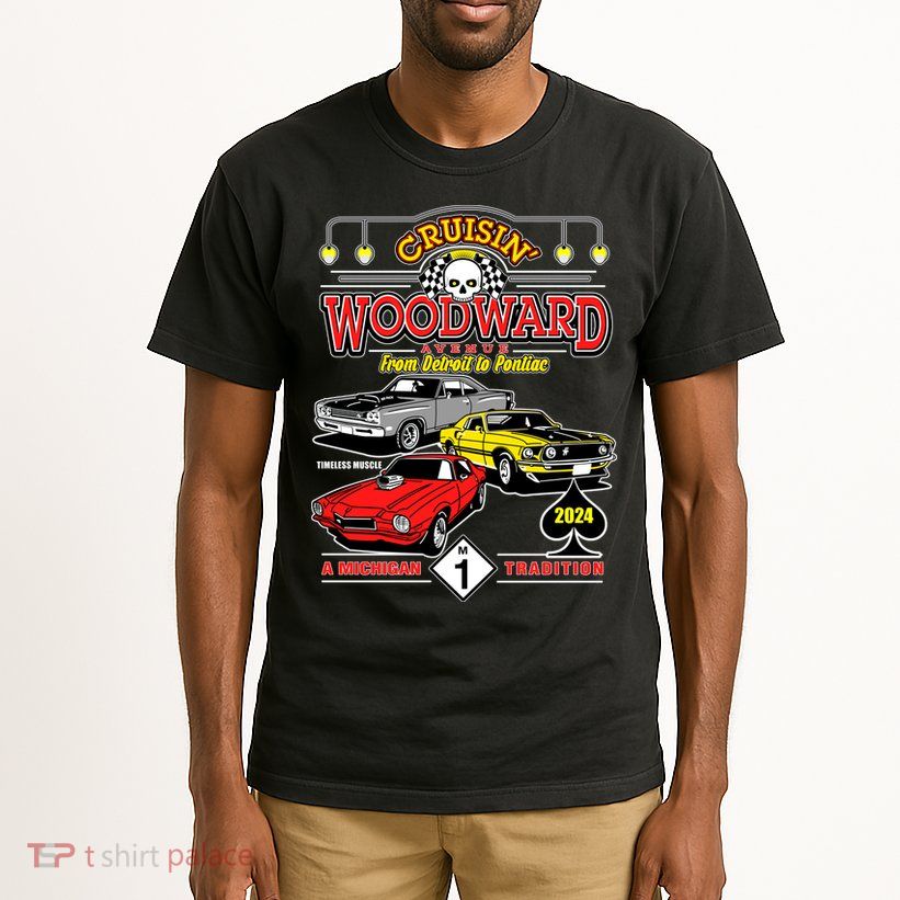 Crusin Woodward Woodward Ave Detroit To Pontiac A Michigan Tradition 2024 Tall T-Shirt