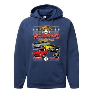 Crusin Woodward Woodward Ave Detroit To Pontiac A Michigan Tradition 2024 Performance Fleece Hoodie