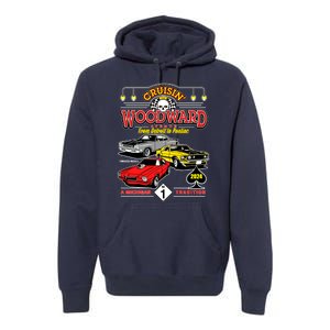 Crusin Woodward Woodward Ave Detroit To Pontiac A Michigan Tradition 2024 Premium Hoodie