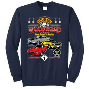 Crusin Woodward Woodward Ave Detroit To Pontiac A Michigan Tradition 2024 Tall Sweatshirt