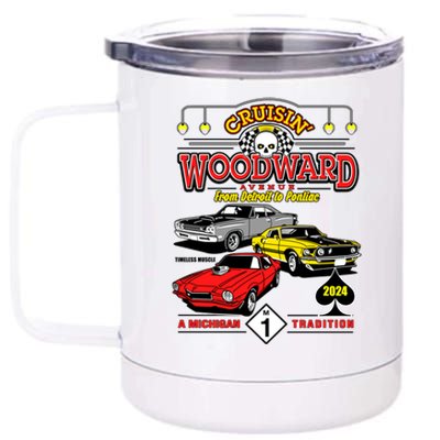 Crusin Woodward Woodward Ave Detroit To Pontiac A Michigan Tradition 2024 12 oz Stainless Steel Tumbler Cup