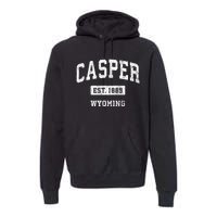 Casper Wyoming Wy Vintage Sports Established Premium Hoodie