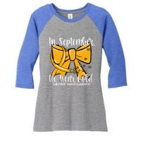 Coquette We Wear Gold Ribbon Hood Cancer Awareness Cute Gift Women's Tri-Blend 3/4-Sleeve Raglan Shirt