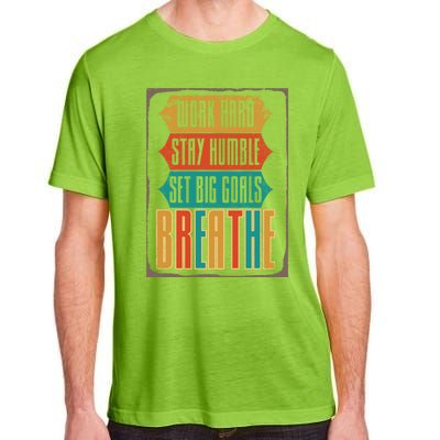 Care Week Work Hard Stay Humble Breath Respiratory Therapist Gift Adult ChromaSoft Performance T-Shirt