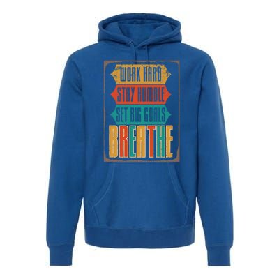 Care Week Work Hard Stay Humble Breath Respiratory Therapist Gift Premium Hoodie