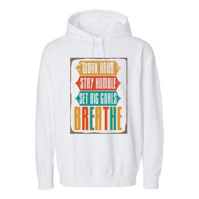 Care Week Work Hard Stay Humble Breath Respiratory Therapist Gift Garment-Dyed Fleece Hoodie