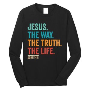 Christian Worship Women Men Jesus The Way Truth Life Long Sleeve Shirt