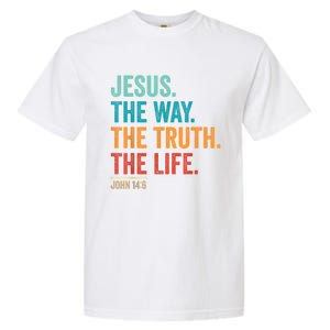 Christian Worship Women Men Jesus The Way Truth Life Garment-Dyed Heavyweight T-Shirt