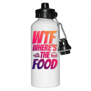 Cool Wtf Where The Food Spicy Food Lover Wine Lovers Meaningful Gift Aluminum Water Bottle