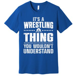 Cool Wrestling Wrestler Coach Wrestle Sports Premium T-Shirt