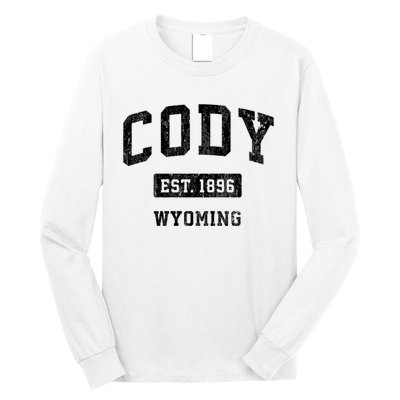 Cody Wyoming Wy Vintage Sports Established Design Long Sleeve Shirt