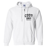 Cody Wyoming Wy Vintage Sports Established Design Full Zip Hoodie