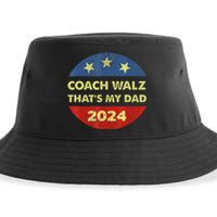 Coach Walz Waltz ThatS My Dad Harris Walz Waltz Election Sustainable Bucket Hat