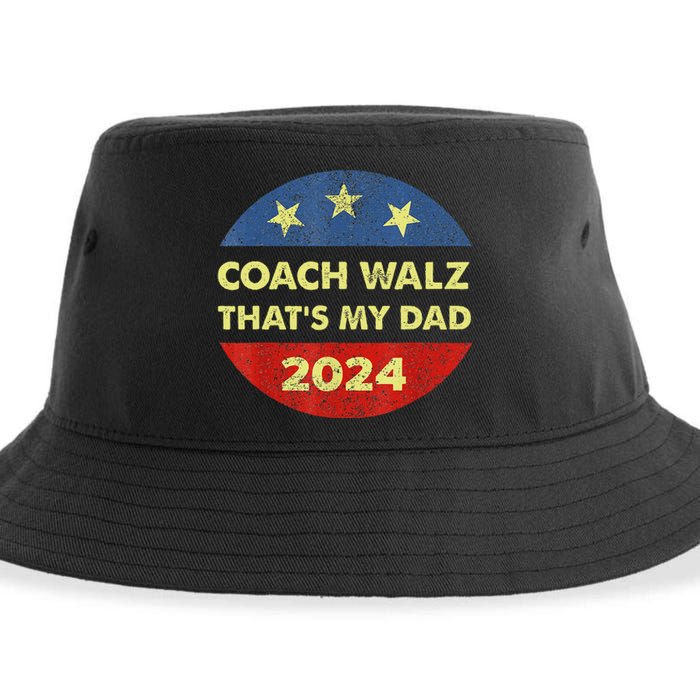 Coach Walz Waltz ThatS My Dad Harris Walz Waltz Election Sustainable Bucket Hat