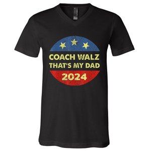 Coach Walz Waltz ThatS My Dad Harris Walz Waltz Election V-Neck T-Shirt