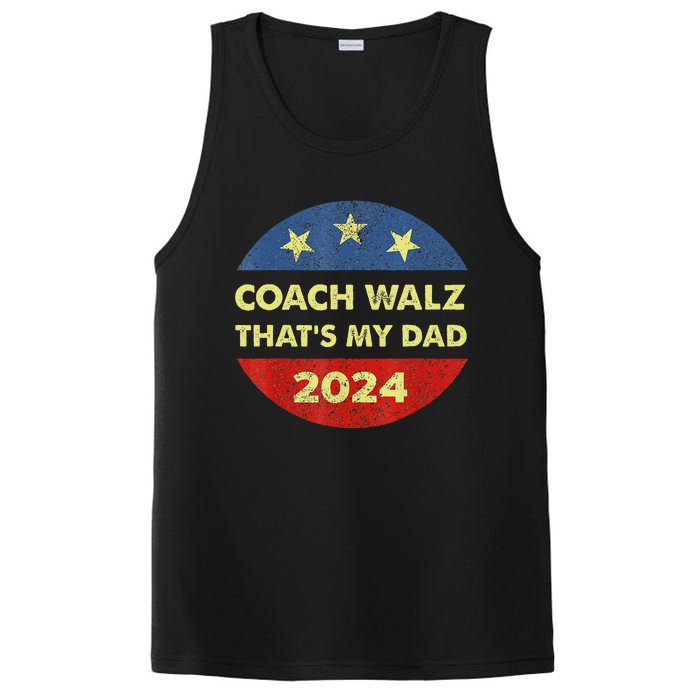 Coach Walz Waltz ThatS My Dad Harris Walz Waltz Election PosiCharge Competitor Tank