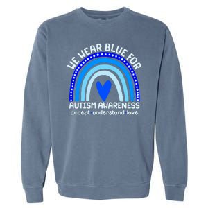 Cute We Wear Blue For Autism Awareness Accept Understand Love Garment-Dyed Sweatshirt