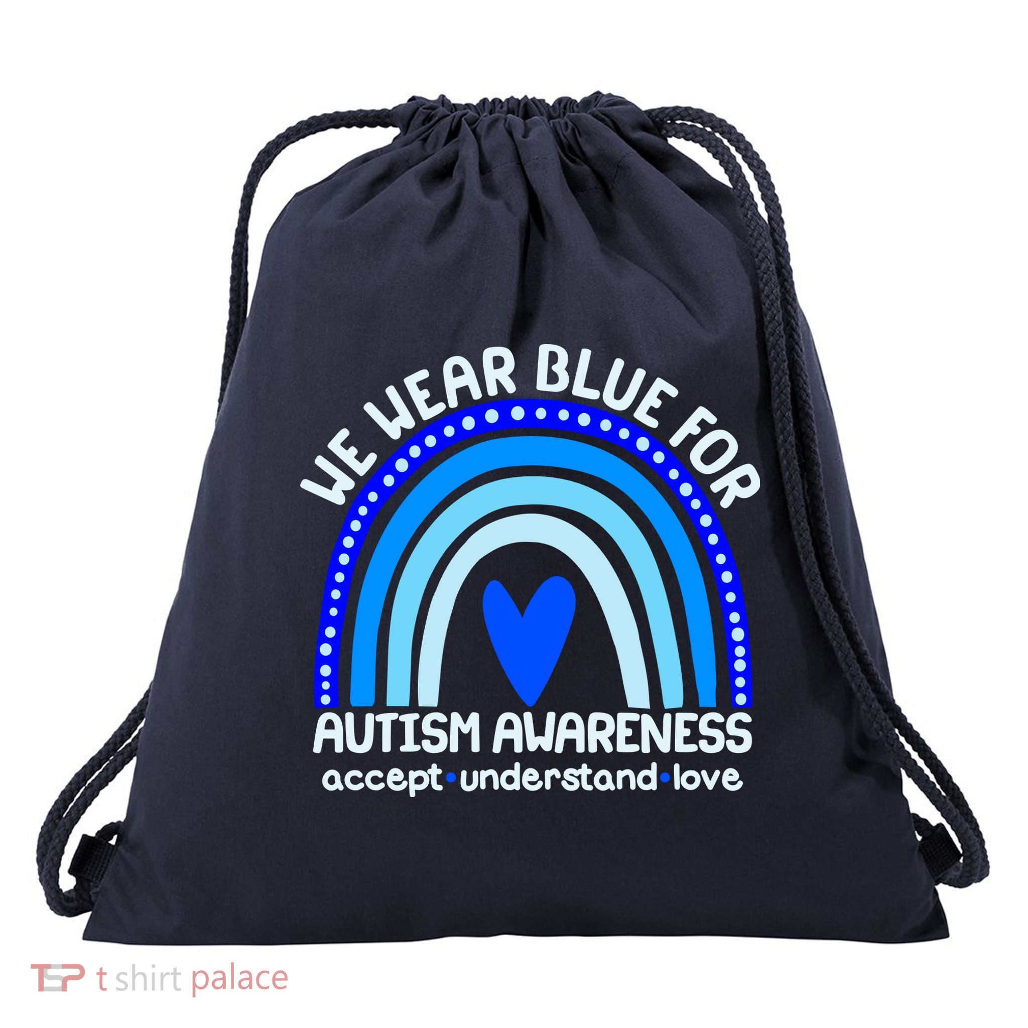 Cute We Wear Blue For Autism Awareness Accept Understand Love Drawstring Bag