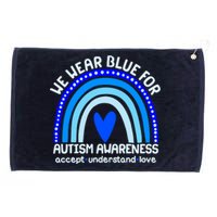 Cute We Wear Blue For Autism Awareness Accept Understand Love Grommeted Golf Towel