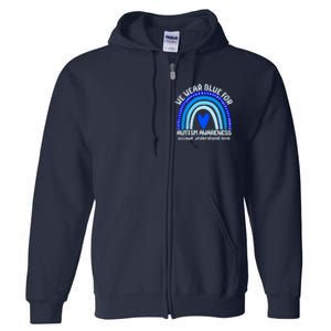 Cute We Wear Blue For Autism Awareness Accept Understand Love Full Zip Hoodie