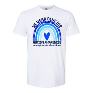 Cute We Wear Blue For Autism Awareness Accept Understand Love Softstyle CVC T-Shirt