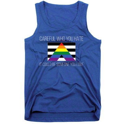 Careful Who You Hate Straight Ally Flag Tank Top