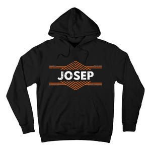 Clothing With Your Name For People Called Josep Tall Hoodie