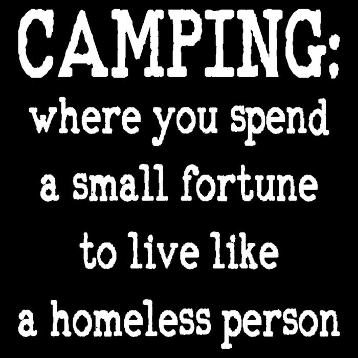 Camping: Where You Spend A Small Fortune To Live Like A Homeless Person Flat Bill Trucker Hat