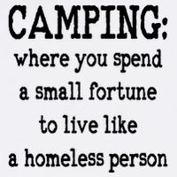 Camping: Where You Spend A Small Fortune To Live Like A Homeless Person Garment-Dyed Sweatshirt