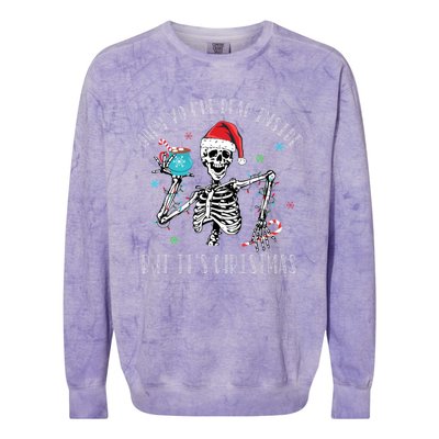 Christmas When Youre Dead Inside But Its Christmas Colorblast Crewneck Sweatshirt