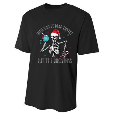 Christmas When Youre Dead Inside But Its Christmas Performance Sprint T-Shirt